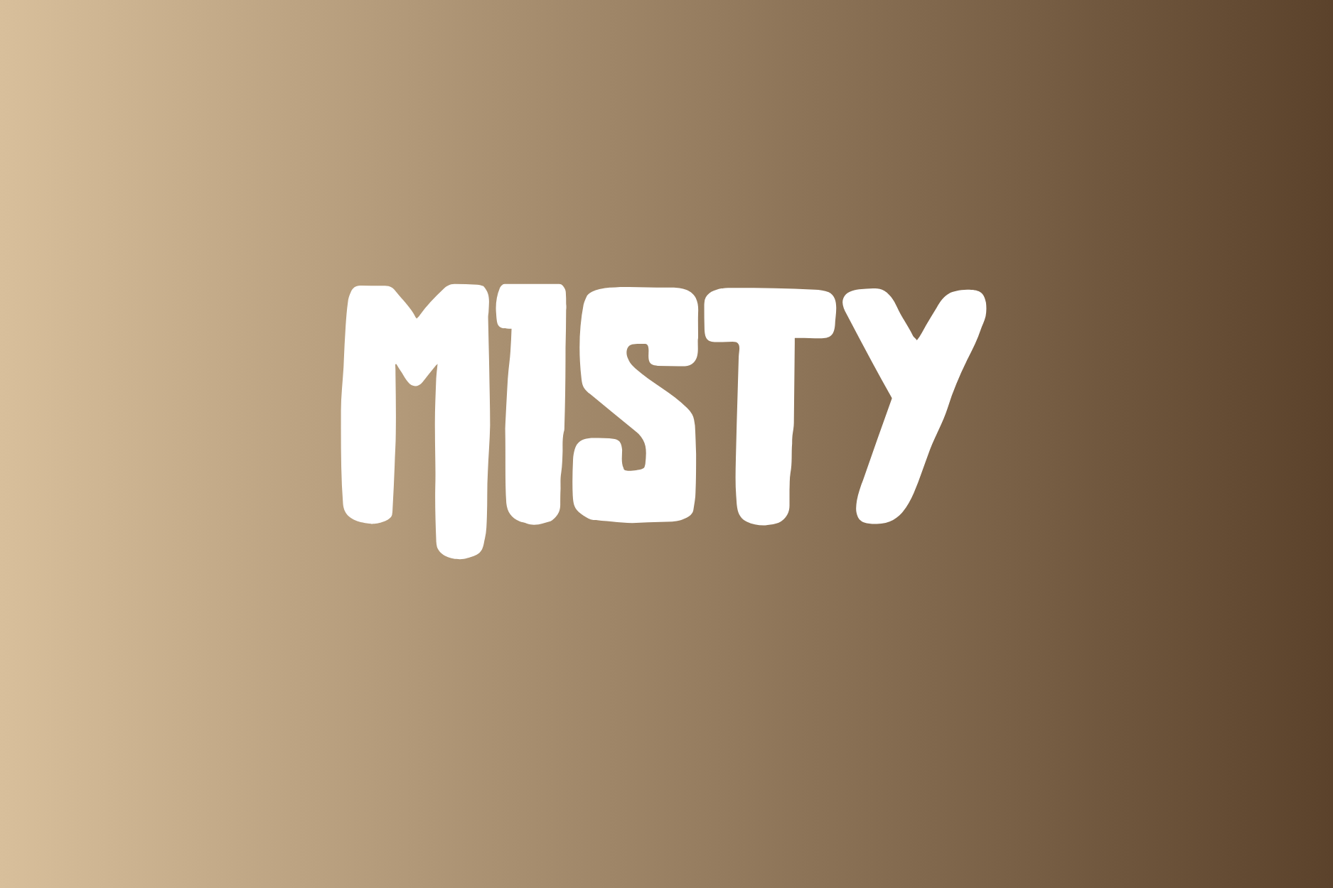 MISTY